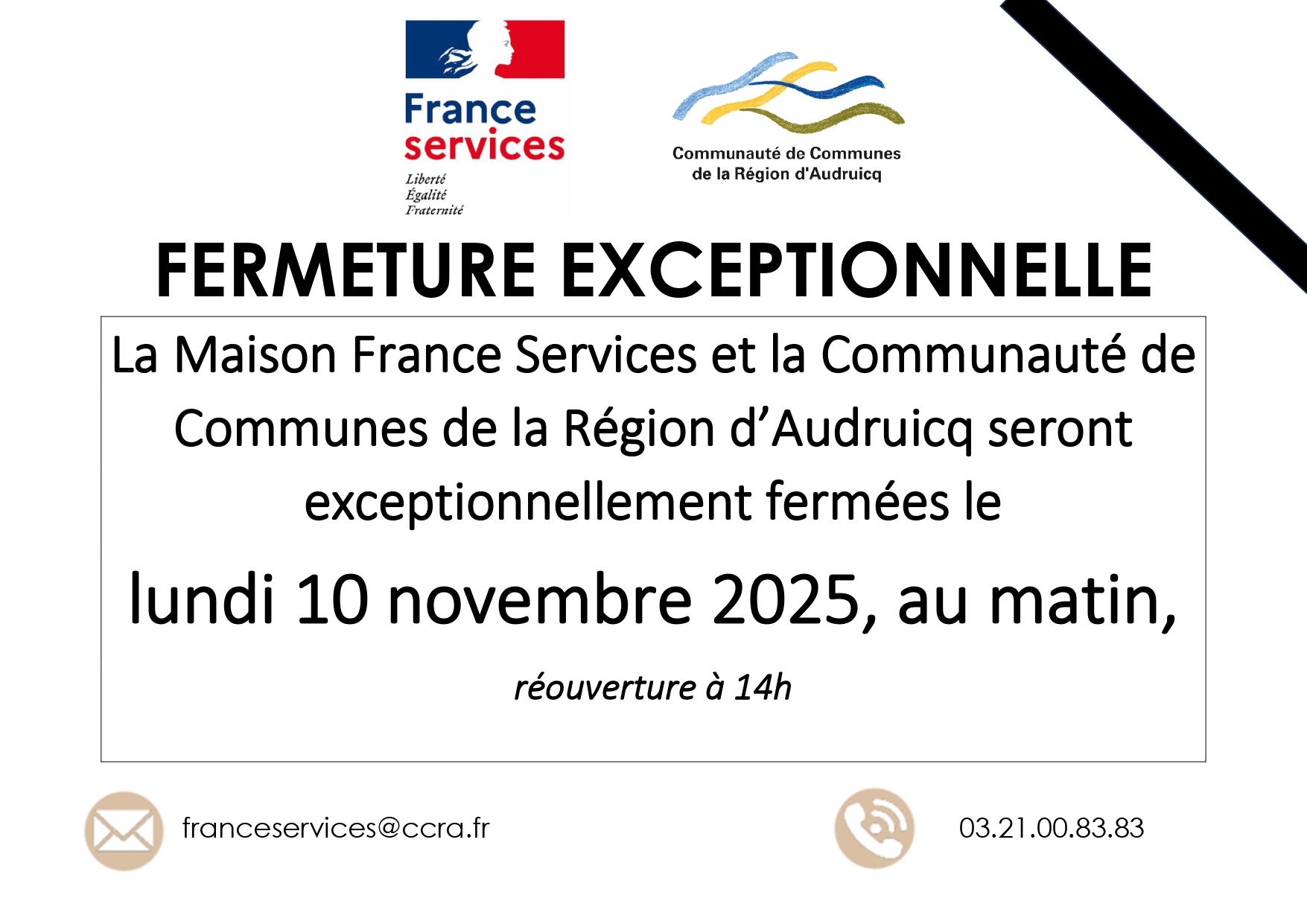 Fermeture exceptionnelle lundi 10 novembre matin